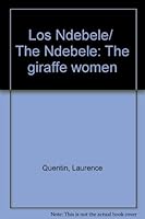Los Ndebele/ The Ndebele: The giraffe women 9707562234 Book Cover