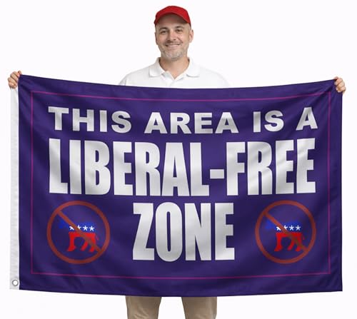 This Area Is a Liberal Free Zone - Anti Conservative...