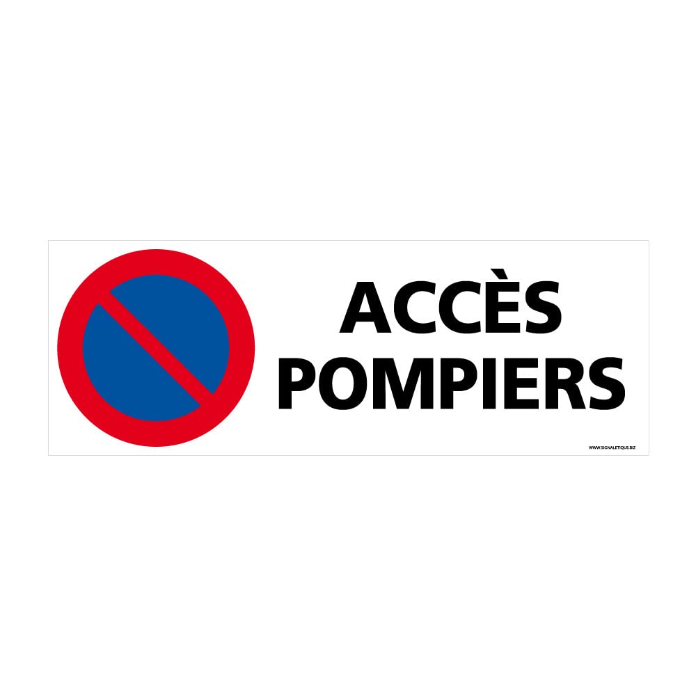Signaletique.biz France - Panneau Stationnement Interdit Acces Pompiers - 980 x 350 mm - Aluminium 2 mm