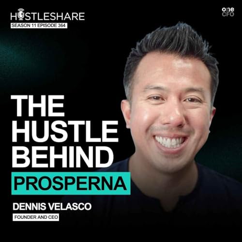 Page de couverture de Dennis Velasco- The Hustle Behind Prosperna