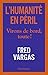 L'Humanité en péril. Virons de bord, toute ! (French Edition)