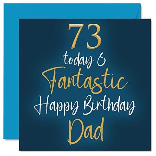 Fantásticas tarjetas de cumpleaños 73 para papá, 73 Today & Fantastic, tarjeta de feliz cumpleaños para papá de hijo e hija, regalos de cumpleaños para padre, tarjetas de felicitación de cumpleaños de