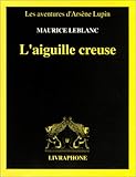4 cassettes audio  L\'Aiguille creuse (coffret 4 cassettes audio)