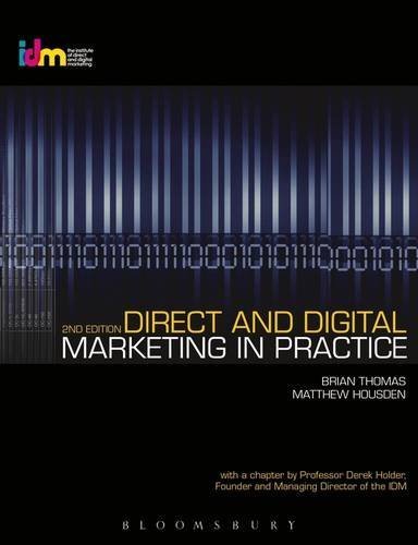 Direct and Digital Marketing in Practice 2nd edition by Thomas, Brian, Housden, Matthew (2011) Paperback