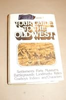 Tour Guide to the Old West 0812906411 Book Cover