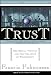 Trust: The Social Virtues and The Creation of Prosperity