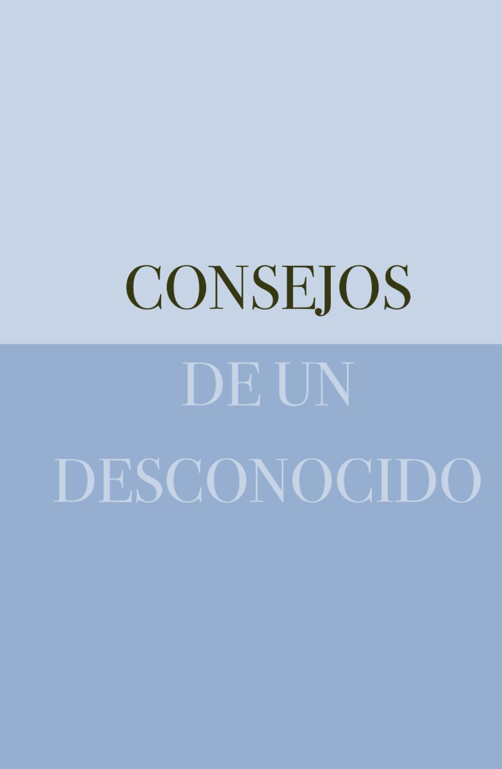 Consejos de un desconocido