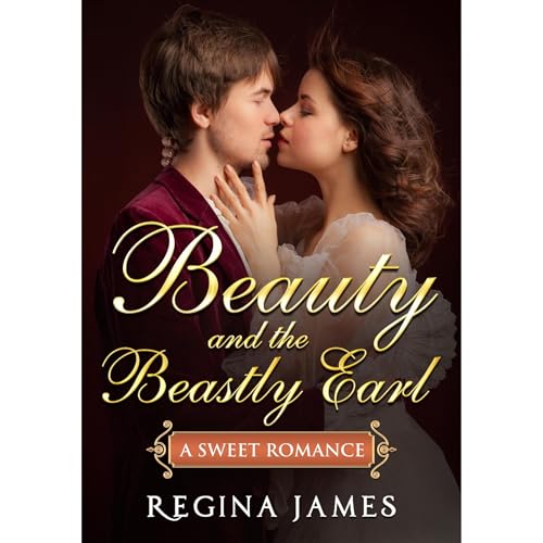 Beauty and the Beastly Earl: A Fairytale Retelling Audiolibro Por Regina James arte de portada