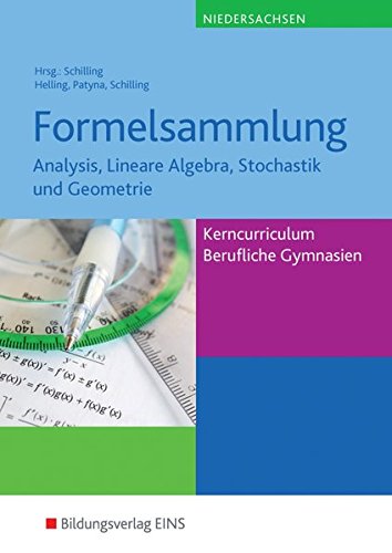 Mathematik - Ausgabe für das Kerncurriculum für Berufliche Gymnasien in Niedersachsen: Analysis, L Mathematik - Ausgabe für das Kerncurriculum für Berufliche Gymnasien in Niedersachsen: Analysis, L