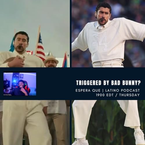 &ldquo;Triggered By Bad Bunny?&rdquo; -#EQ0028-02192026