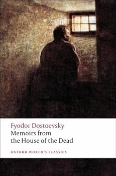 Memoirs from the House of the Dead[MEMOIRS FROM THE HOUSE OF THE][Paperback]