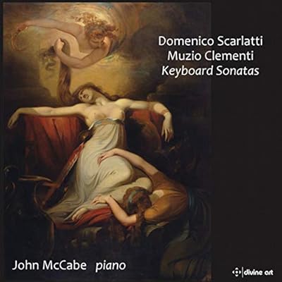 Scarlatti and Clementi - Keyboard Sonatas