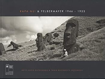 Paperback Rapa Nui & Felbermayer, 1946-1953 [Spanish] Book
