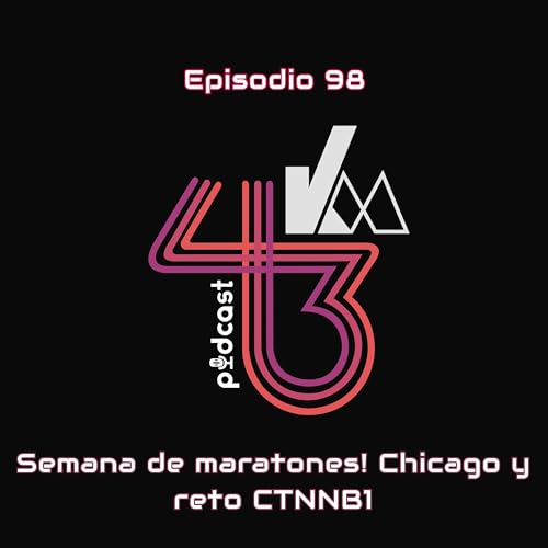 #98 Semana de maratones! Chicago y reto CTNNB1
