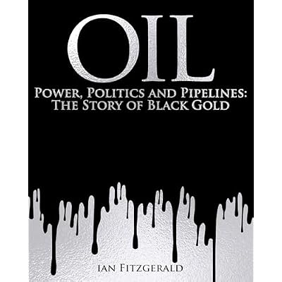 Oil: Power, Politics and Pipelines