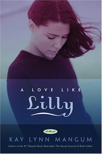 A Love Like Lilly 1590385802 Book Cover