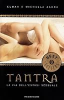 Tantra: La via dell'estasi sessuale 8804453923 Book Cover