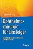 schnitttechniken haare  Ophthalmochirurgie für Einsteiger: Operationsplanung und -techniken Schritt für Schritt