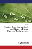 Effect of Teaching Methods and Study Habits on Students' Performances 3659708704 Book Cover