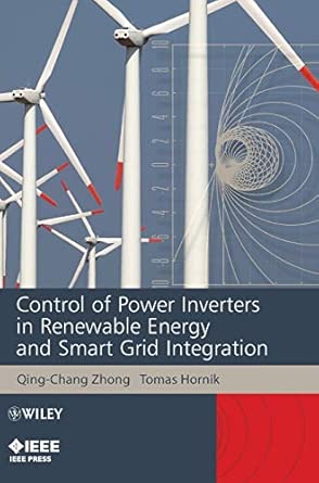 Control of Power Inverters in Renewable Energy and Smart Grid Integration book cover