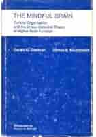 語学+参考書 The Mindful Brain: Cortical Organization and the Group-Selective Theory of Higher Brain Function Amazon | Mindful Brain: Cortical Organization and the Group