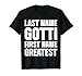 Family Surname Gotti Funny Reunion Last Name Tag T-Shirt