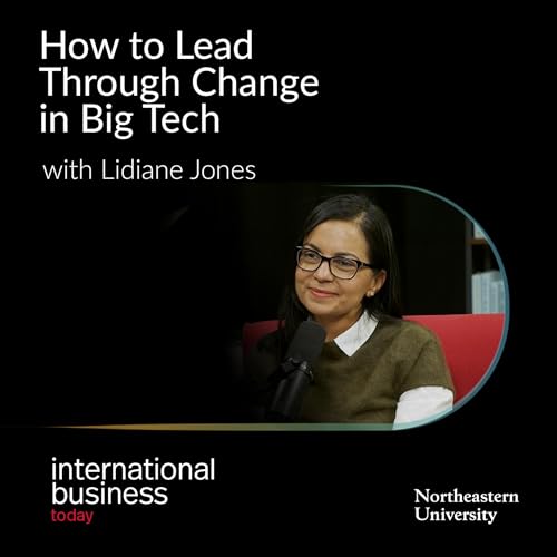 How to Lead Through Change in Big Tech with Lidiane Jones