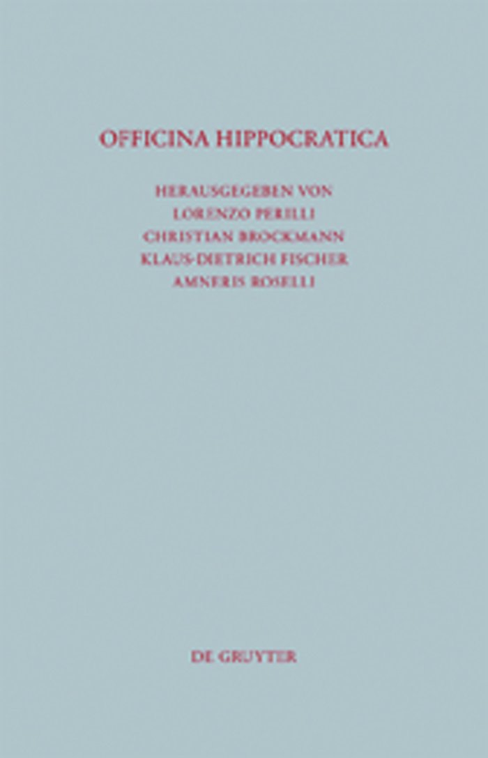Officina Hippocratica: Beiträge zu Ehren von Anargyros Anastassiou und Dieter Irmer