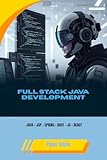FULL STACK JAVA DEVELOPMENT : JAVA + JSP + SPRING + BOOT + JS + REACT