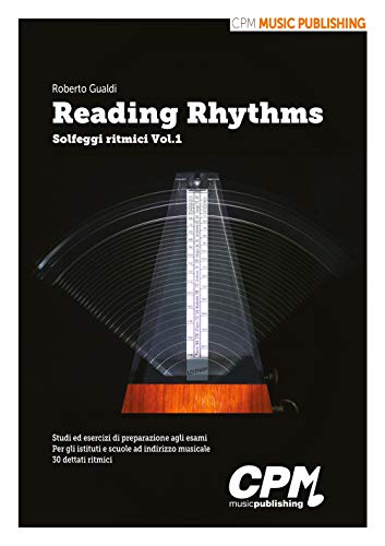 Reading Rhythms. Solfeggi ritmici (Vol. 1)