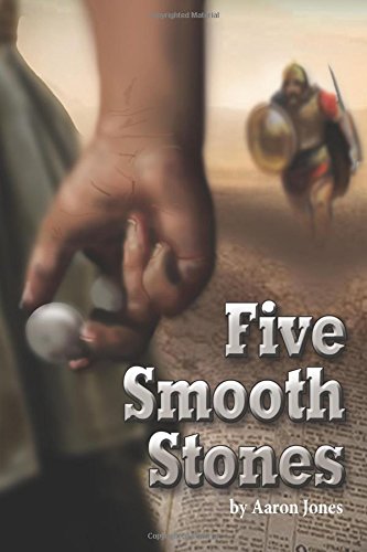 Five Smooth Stones: Jones, Aaron: 9780998153162: Amazon.com: Books