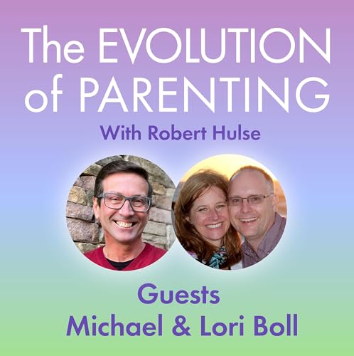 S3 The EoP: Parenting Adult Kids - Chats with PAKs Mike & Lori Boll Podcast Por arte de portada
