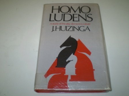 Homo Ludens: A study of the play element in cul... 0851175015 Book Cover