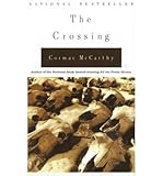 [The Crossing] [by: Cormac McCarthy] - Cormac McCarthy