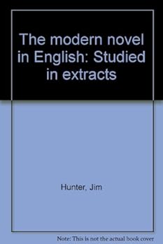 Hardcover The modern novel in English : studied in extracts Book