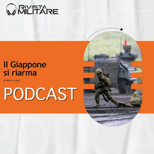 Rivista Militare 3 2026, Marco LUPIS - Il Giappone si riarma
