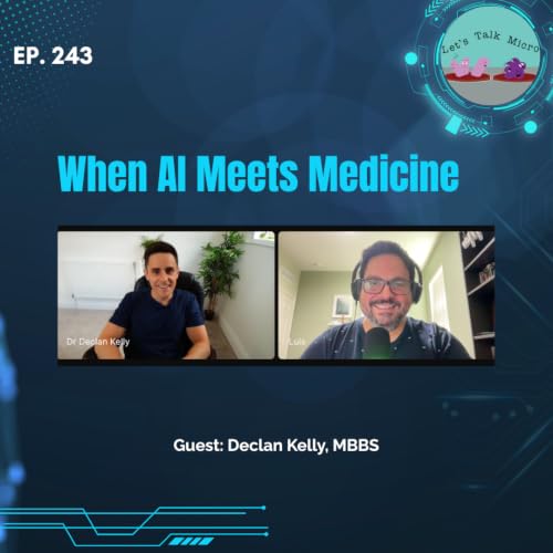 243: When AI Meets Medicine