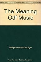 The Meaning Odf Music B000JD2HYK Book Cover