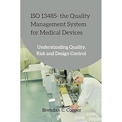 ISO 13485 - the Quality Management System for Medical Devices Audiobook By Brendan Cooper cover art