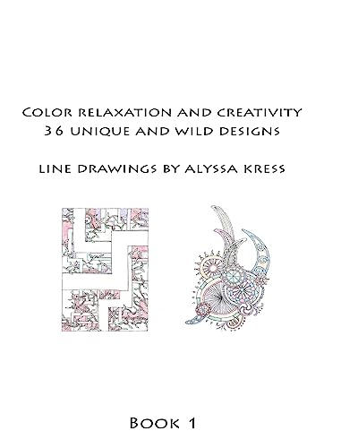 Color Creativity and Relaxation Book 1