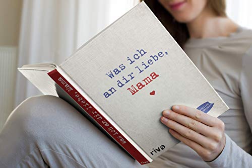 Alexandra Reinwarth | Was ich an dir liebe Mama: Eine originelle Liebeserklärung - 5