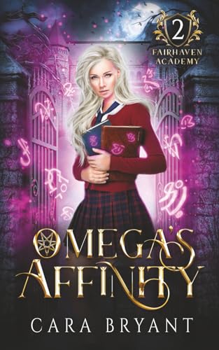 Omega's Affinity (Fairhaven Academy Book 2)