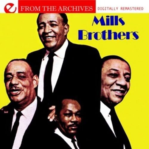 Mills Brothers-From The Archives