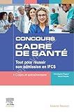  Concours Cadre de santé: Tout pour réussir son admission en IFCS