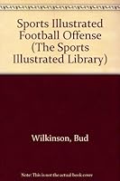 Sports Illustrated Football: Offense 0397009100 Book Cover