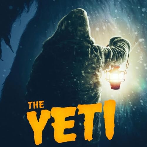 #99. THE YETI Filmmakers Gene Gallerano & William Pisciotta