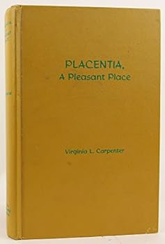 Hardcover Placentia, A Pleasant Place Book