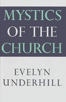Mystics of the Church by Evelyn Underhill (1975-08-20)