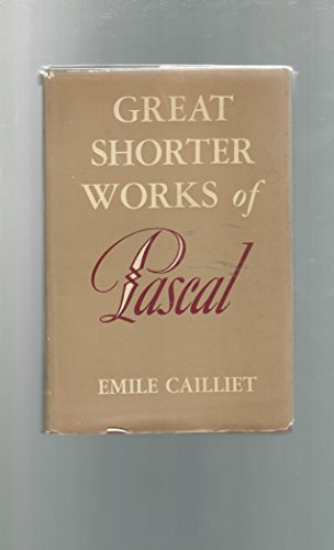 Great shorter works of Pascal B0007G1MTU Book Cover
