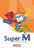 Super M - Mathematik für alle - Ausgabe Westliche Bundesländer (außer Bayern) - 2008 - 2. Schuljahr: Einstiege/Aufstiege - Arbeitsblätter zur ... (außer Bayern) - 2008, 2. Schuljahr) - Herausgeber: Ursula Manten, Gudrun Hütten, Klaus Heinze Klaus Heinze, Matthia Gratzki, Heidi Dietz, Bettina Egbers, Susanne Sutthoff, Christine Schollmeyer-Lulay, Julia Deichmeier 